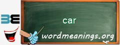 WordMeaning blackboard for car